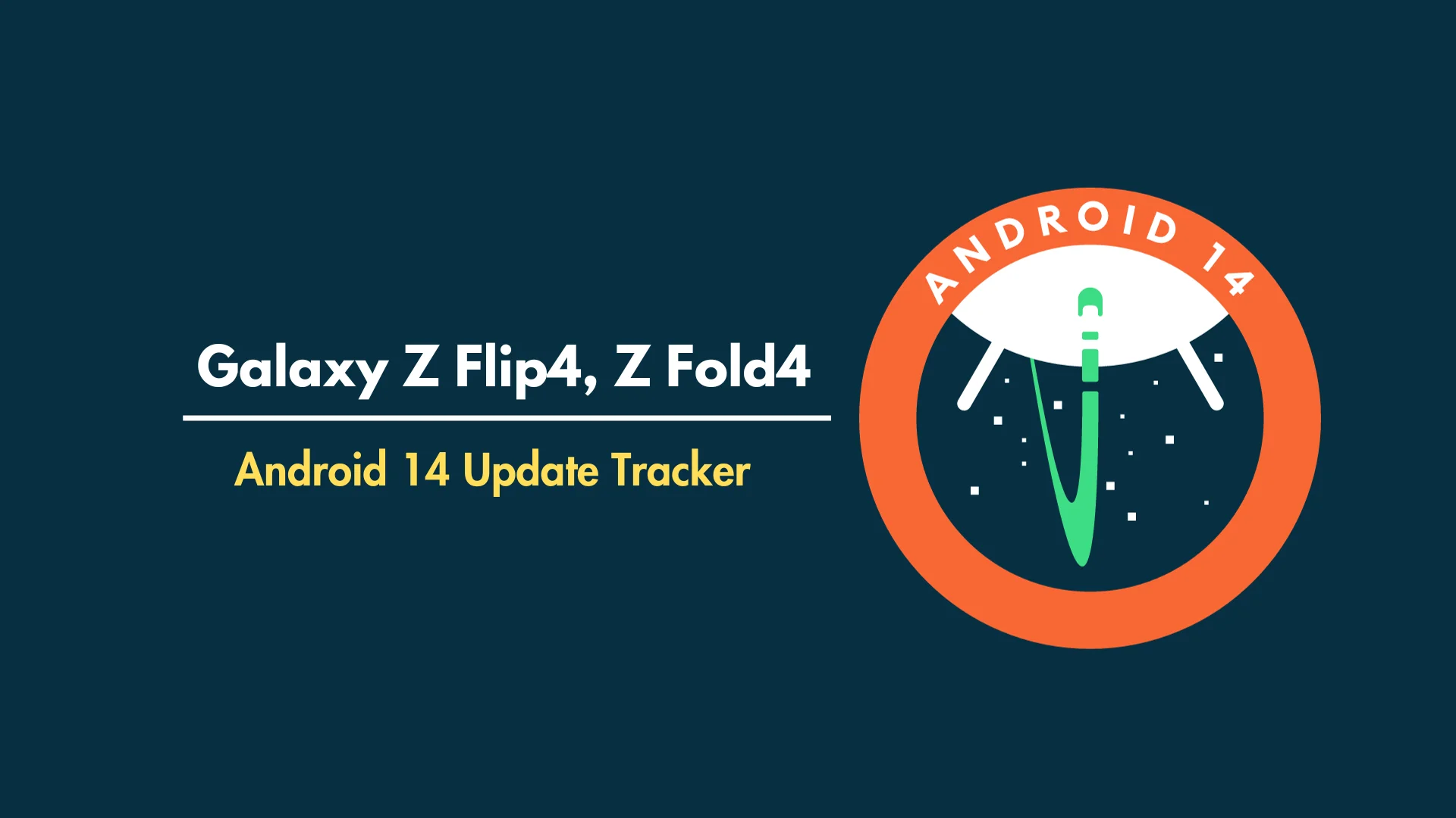 Samsung Galaxy Z Fold 4, Flip 4 Android 14 update
